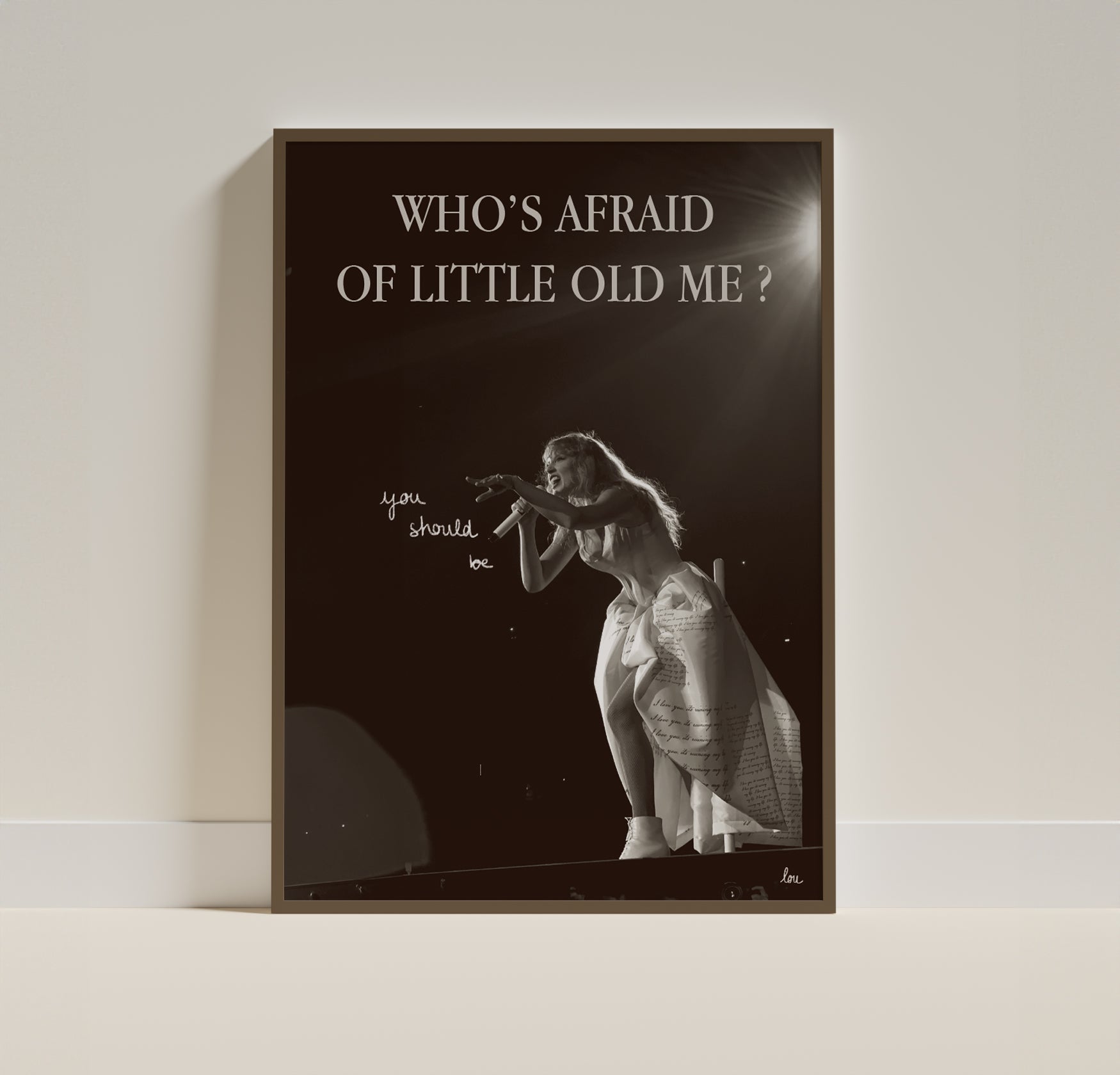 affiche "who's afraid of little old me ?" taylor swift